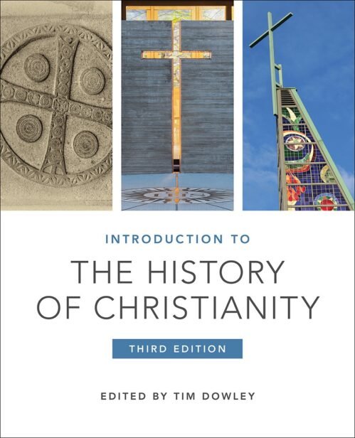 Introduction to the History of Christianity: Third Edition Paperback – April 1, 2018