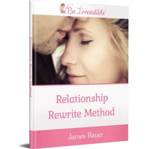 Relationship Rewrite Method: Reignite Your Love and Repair Your Relationship